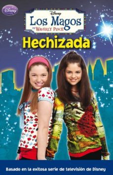 hechizada (los magos waverly place)-9788484416043
