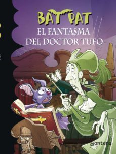 bat pat 8 - el fantasma del doctor tufo (ebook)-9788484418443