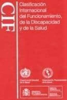 clasificacion internacional del funcionamiento, de la discapacida d y de la salud-9788484460343