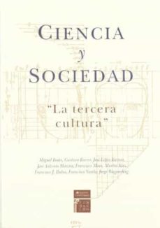 ciencia y sociedad: la tercera cultura-9788484590743