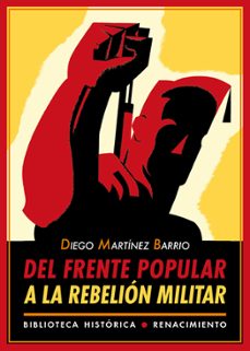 del frente popular a la rebelion militar-diego martinez barrio-9788484725343