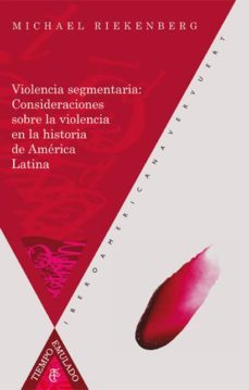 violencia segmentaria-michael riekenberg-9788484899143