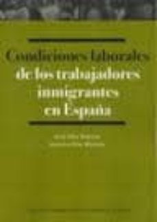 condiciones laborales de los trabajadores inmigrantes en españa-9788486497743