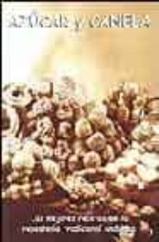 azucar y canela: las mejores recetas de la reposteria tradicional andaluza-9788486505943