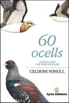 60 ocells comuns i rars i de noms singulars (incluye cd-rom)-9788487334443