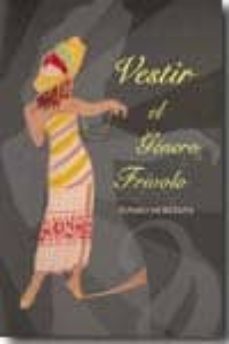 vestir el genero frivolo-alvaro de renata-9788487731143