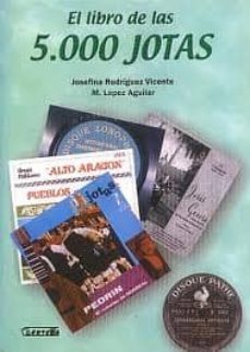 el libro de las 5000 jotas-josefina rodriguez vicente-m. lopez aguilar-9788488269843