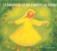 la sabiduria de los cuentos de hadas-rudolf steiner-ursula grahl-f. lenz-9788489197343