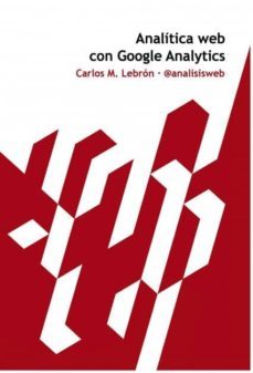analitica web con google analytics (ebook)-carlos martin lebron-9788490094143