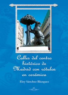 calles del centro historico de madrid con rotulos en ceramica (ebook)-eloy sanchez blazquez-9788490117743