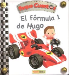 el formula 1 de hugo (peque cuentos)-9788490244043