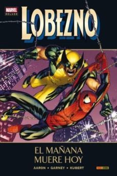 lobezno 5: el mañana muere hoy-jason aaron-9788490248843