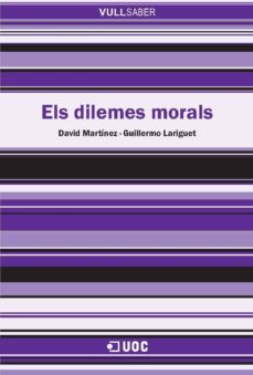 els dilemes morals (ebook)-david martinez robles-guillermo lariguet-9788490295243