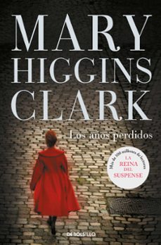 los años perdidos-mary higgins clark-9788490326343