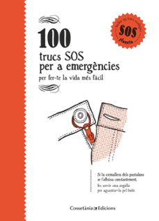 100 trucs sos per a emergències-9788490346143