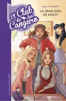 el club de las canguro 1 - la gran idea de kristy (ebook)-ann m. martin-laia lopez-9788490437643
