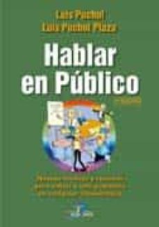 hablar en publico (5ª ed.)-luis puchol-9788490520543