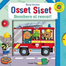 osset siset. bombers al rescat!-benji davies-9788490575543