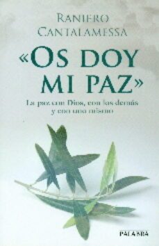 os doy mi paz-raniero cantalamessa-9788490612743