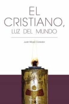 cristiano, luz del mundo-juan moya corredor-9788490618943