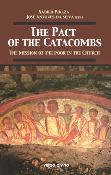 the pact of the catacombs / el pacto de las catacumbas (ebook)-xabier pikaza-jose antunes da silva-9788490732243