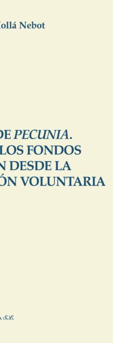 usufructo de pecunia. aplicacion a los fondos de inversion desde la ley de jurisdiccion voluntaria (ebook)-sonia m.a. molla nebot-9788490858943