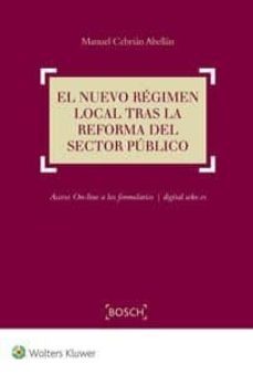 el nuevo regimen local tras la reforma del sector publico-9788490901243