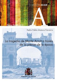 la tragedia de monte arruit a traves de la prensa de la epoca-9788490915943