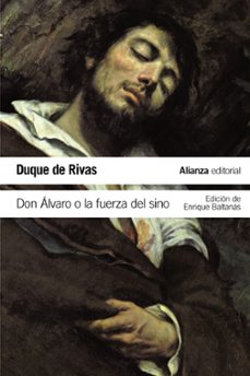 don alvaro o la fuerza del sino-angel saavedra duque de rivas-9788491040743