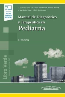 manual de diagnostico y terapeutica en pediatria (incluye ebook) (6ª ed.)-9788491103943