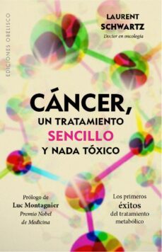 cáncer, un tratamiento sencillo y nada tóxico (ebook)-laurent schwartz-9788491112143