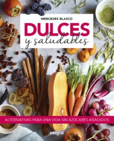 dulces y saludables-mercedes blasco gimeno-9788491181743