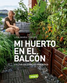 mi huerto en el balcon (ebook)-lisa maria trauer-9788491183143