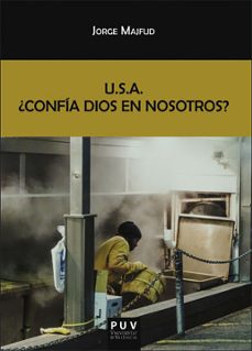 u.s.a. ¿confia dios en nosotros?-jorge majfud-9788491342243