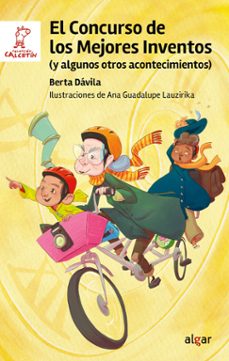 el concurso de los mejores inventos (y algunos otros acontecimientos)-berta davila-9788491427643