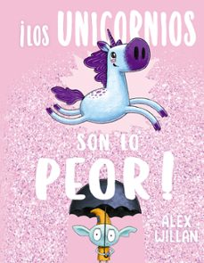 ¡los unicornios son lo peor!-9788491455943