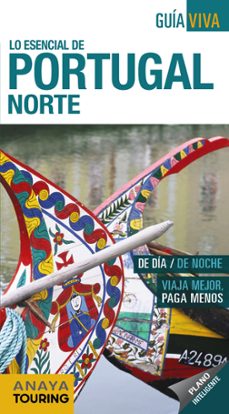 lo esencial de portugal norte 2018 (2ª ed.) (guia viva)-anton pombo rodriguez-9788491580843