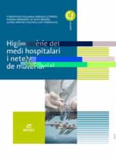 higiene del medi hospitalari i neteja del material ed 2017 catalan (grado medio cuidados auxiliares de enfermeria)-9788491610243