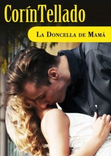 la doncella de mamá (ebook)-corin tellado-9788491622543