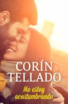 me estoy acostumbrando (ebook)-corin tellado-9788491627043
