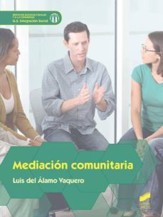 mediacion comunitaria (ebook)-luis del alamo vaquero-9788491715443