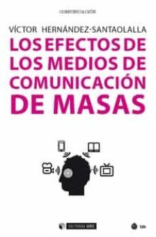 los efectos de los medios de comunicacion de masas-victor hernandez santaolalla-9788491800743