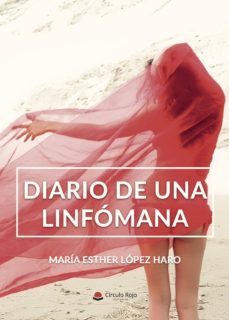 diario de una linfomana-maria esther lopez haro-9788491830443
