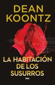 la habitacion de los susurros (ebook)-dean koontz-9788491876243