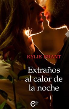 extraños al calor de la noche (ebook)-kylie brant-9788491882343