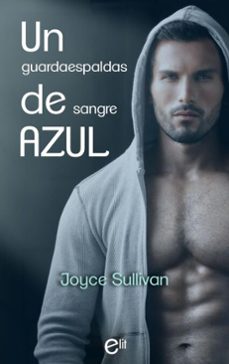 un guardaespaldas de sangre azul-joyce sullivan-9788491889243
