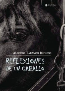 reflexiones de un caballo (ebook)-alberto taranco iriondo-9788491941743