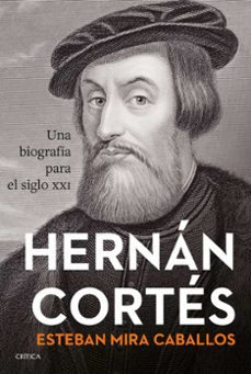 hernan cortes-esteban mira caballos-9788491997443