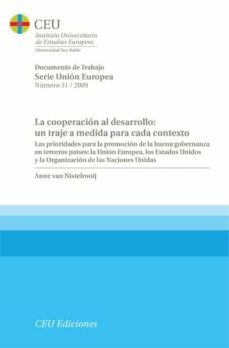 la cooperacion a medida: un traje para cada contexto (serie union europea nº 31/2009)-anne van nistelrooij-9788492456543