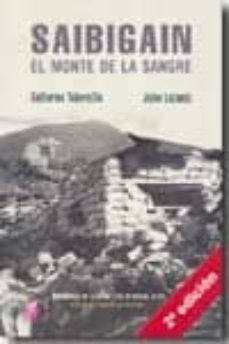 saibigain - el monte de la sangre-julen lezamiz-guillermo tabernilla-9788492629343